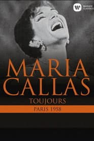 Maria Callas: Toujours (Paris 1958)
