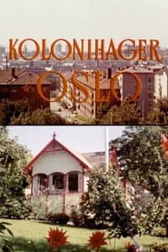 Oslofilm: Kolonihager i Oslo