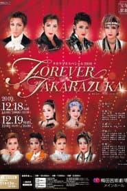 Takarazuka Special 2010 ~Forever Takarazuka~