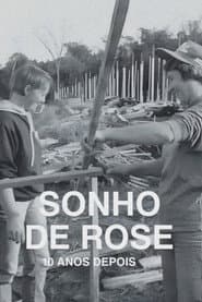 O Sonho de Rose: 10 Anos Depois