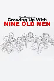 Growing Up with Nine Old Men