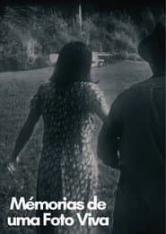 Memórias de Uma Foto Viva