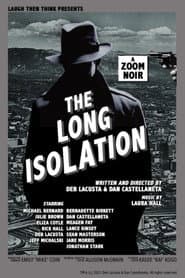The Long Isolation