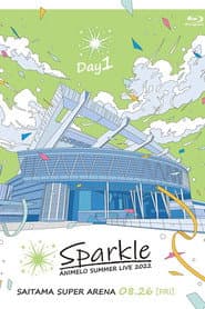 Animelo Summer Live 2022 -Sparkle- DAY1
