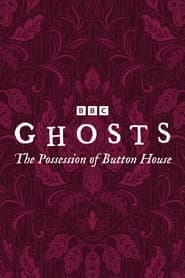 Ghosts: The Possession of Button House