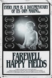 Farewell Happy Fields