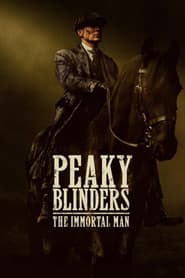 Peaky Blinders: The Immortal Man
