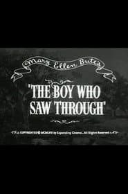 The Boy Who Saw Through