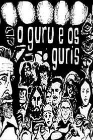 O Guru e os Guris