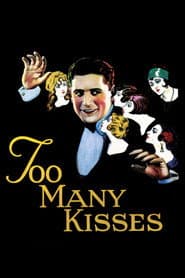 Too Many Kisses