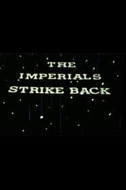The Imperials Strike Back