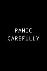 Panic Carefully