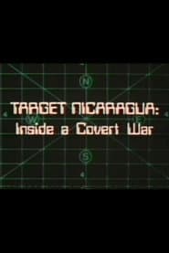 Target Nicaragua: Inside a Covert War