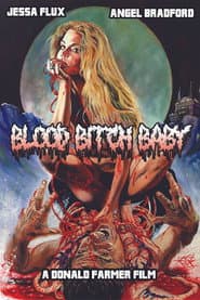 Blood Bitch Baby