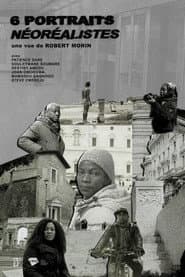 6 portraits néoréalistes