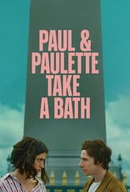 Paul & Paulette Take a Bath