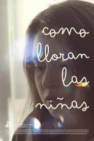 Como Lloran las Niñas