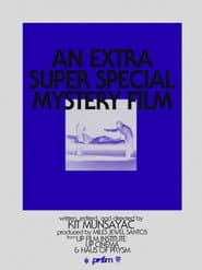 An Extra Super Special Mystery Film