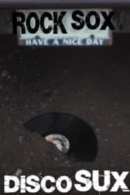 Rock Sox Disco Sux