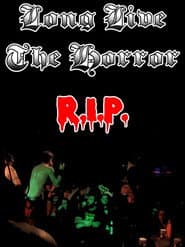Long Live The Horror