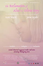 The Reclamation of Alice and Olivia Grey