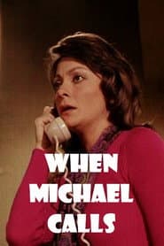 When Michael Calls