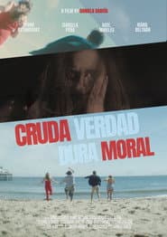 Cruda Verdad Dura Moral