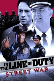 In the Line of Duty: Street War