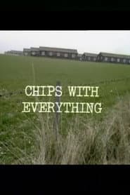 Chips with Everything
