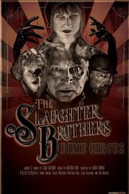 The Slaughter Brothers Dime Circus