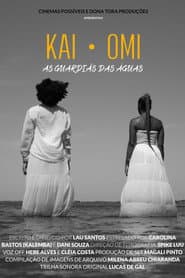 KAI.OMI - As Guardiãs das Águas