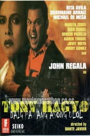 Tonyo Bagyo: Daig pa ang asong ulol