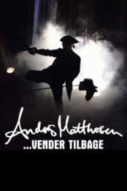 Anders Matthesen: ...vender tilbage
