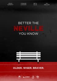 Better the Neville You Know