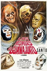 The Mummies of Guanajuato