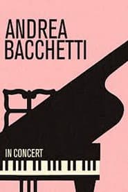 Andrea Bacchetti in Concert