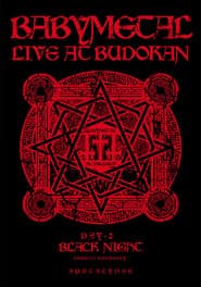 BABYMETAL LIVE AT BUDOKAN ～RED NIGHT ＆ BLACK NIGHT APOCALYPSE～ 黒い夜 LEGEND “DOOMSDAY” ～召喚の儀～