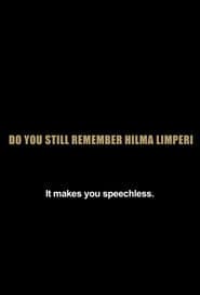 Vieläkö muistatte Limperin Hilman?
