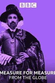 Measure for Measure: Live from the Globe