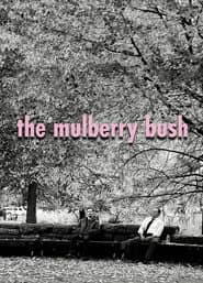 The Mulberry Bush