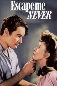Escape Me Never