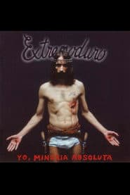 Extremoduro - Yo, minoría absoluta