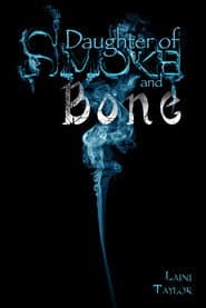 Daughter of Smoke & Bone