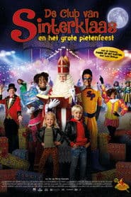 De Club Van Sinterklaas: Het Grote Pietenfeest