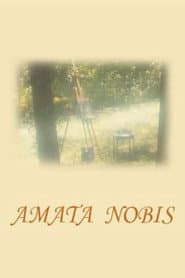 Amata nobis