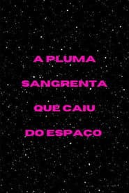 The Bloody Plumage from Another World