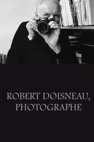 Robert Doisneau, photographe