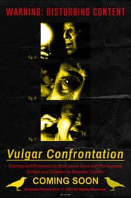 Vulgar Confrontation