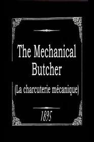 The Mechanical Butcher