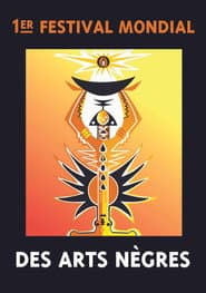 The First World Festival of Negro Arts